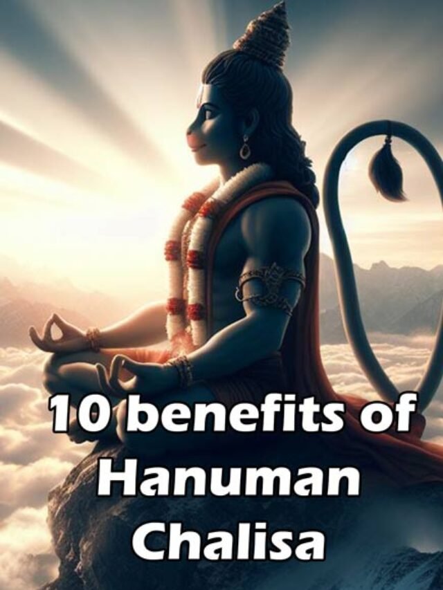 10 benefits of hanuman chalisa